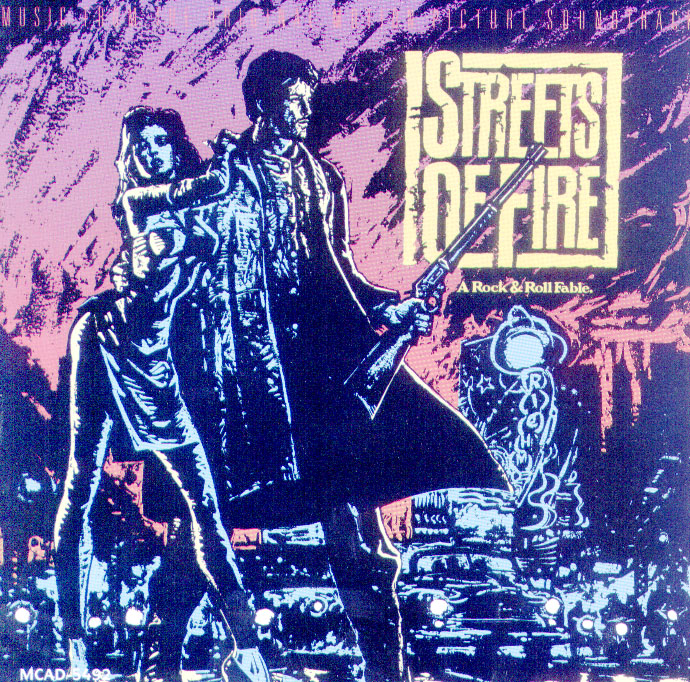 Streets of Fire Soundtrack. MCA, 1984. MCA 5492